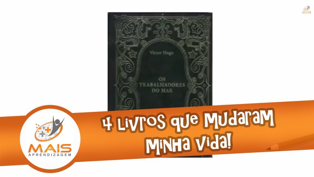 4 Livros Que Mudaram A Minha Vida - Mais Aprendizagem